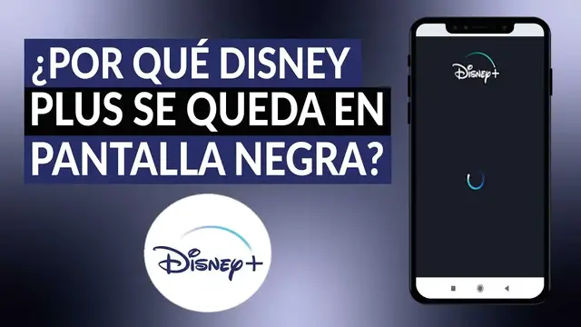 Video thumbnail for ¿Por qué DISNEY PLUS se queda en pantalla negra y cómo solucionarlo?