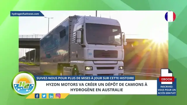 Video thumbnail for [French] Hyzon Motors to establish hydrogen truck depot in Australia