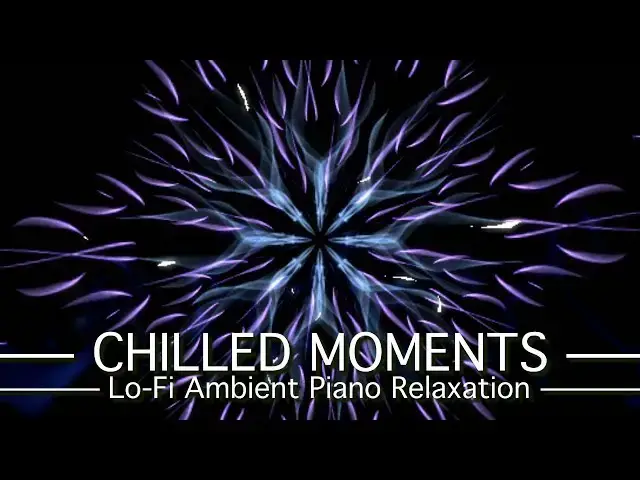 'Video thumbnail for Chilled Moments - PickleSynth - Lo-Fi Ambient Piano Relaxation Music'