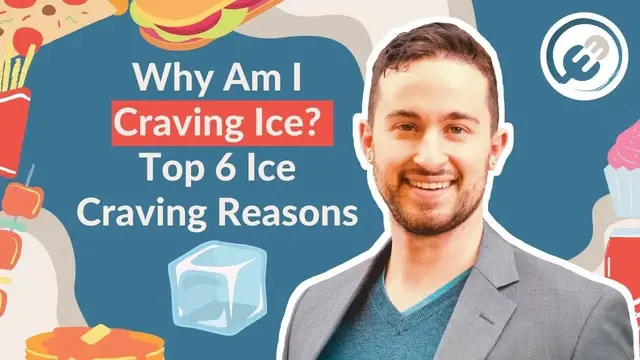 Video thumbnail for Why Am I Craving Ice? Top 6 Ice Craving Reasons