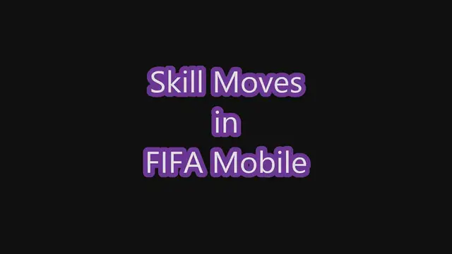 'Video thumbnail for FIFA Mobile Skill Moves'