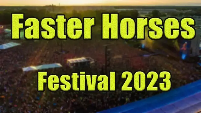 Video thumbnail for Faster Horses Festival 2023 | Live Stream, Lineup, and Tickets Info
