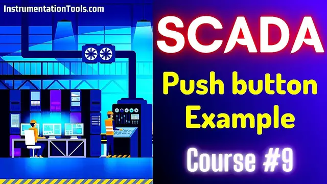 SCADA Tutorial 9 - Push button Example in SCADA | Learn SCADA Logics ...