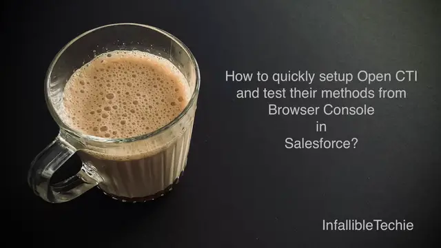 Video thumbnail for How to quickly setup Open CTI and test their methods from Browser Console in Salesforce