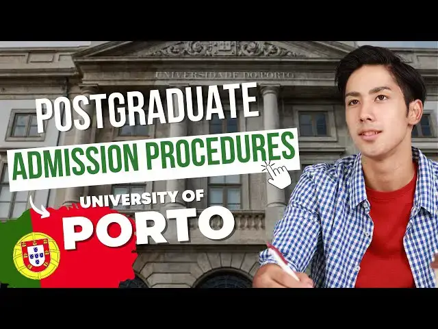 'Video thumbnail for University of Porto Postgraduate Admission Procedures for International Students'
