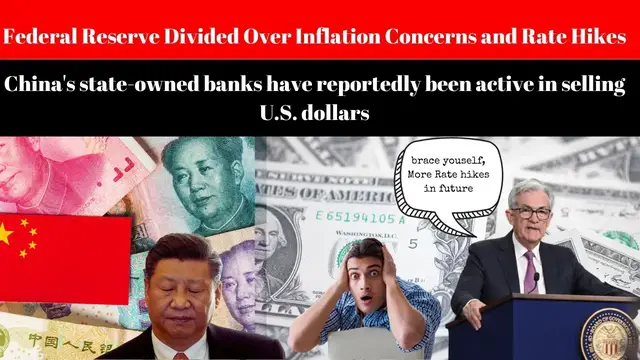 'Video thumbnail for Federal Reserve Divided Over Interest rate hikes & Chinese banks are selling dollars.'