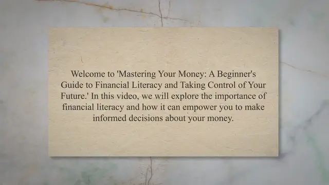 Video thumbnail for Mastering Your Money: A Beginner's Guide to Financial Literacy and Taking Control of Your Future