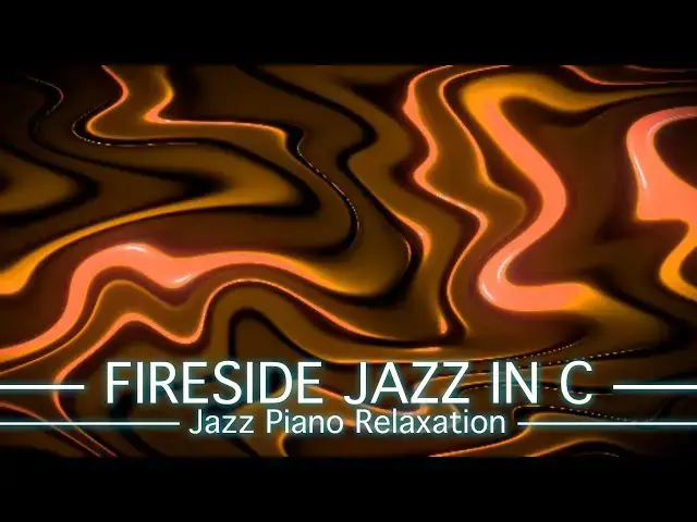'Video thumbnail for Fireside Jazz in C - PickleSynth - Jazz Relaxation Piano Music'