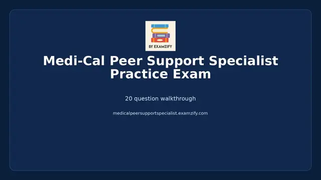 Video thumbnail for Medi-Cal Peer Support Specialist Practice Exam