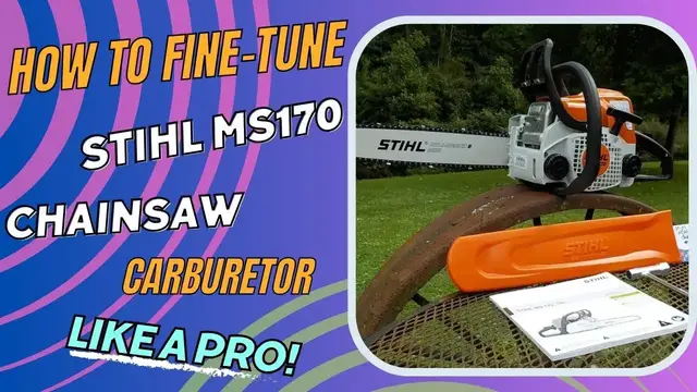 'Video thumbnail for How to Fine-Tune Stihl Ms170 Chainsaw Carburetor Like a Pro!'