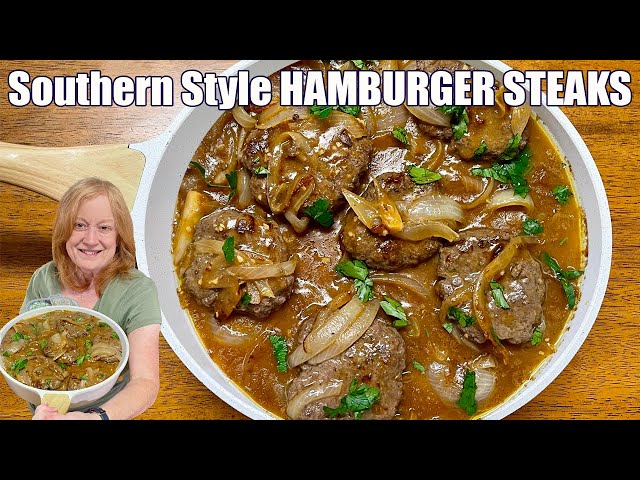 Video thumbnail for SOUTHERN STYLE HAMBURGER STEAK A Weeknight Dinner