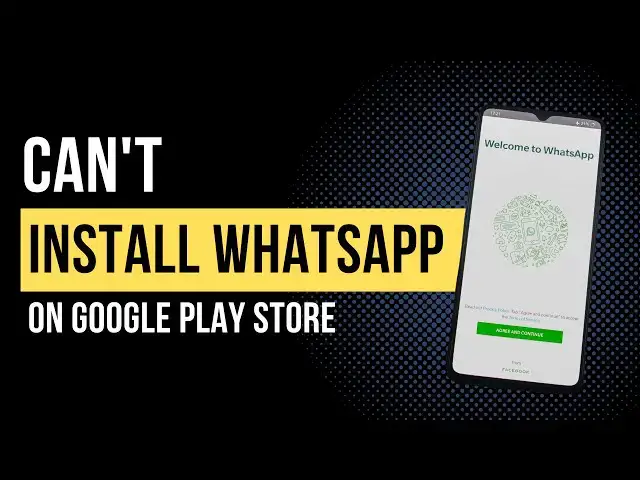 'Video thumbnail for How To Fix Can't Install WhatsApp On Google Play (Fix WhatsApp Install Issues on Android)'