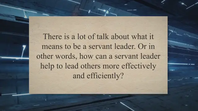 'Video thumbnail for 10 Ways Servant Leaders Lead With Heart And Mind'