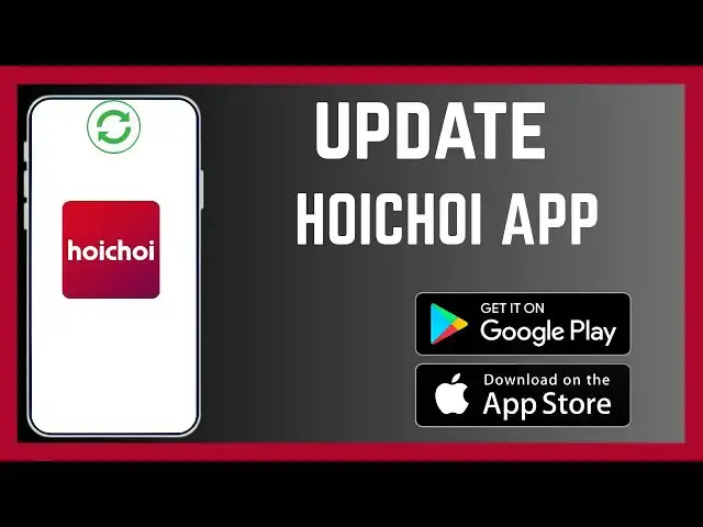 Video thumbnail for How To Update Hoichoi App