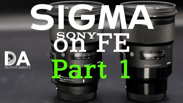 Video thumbnail for Sigma ART Series Sony FE Mount: Review Part 1 | 4K