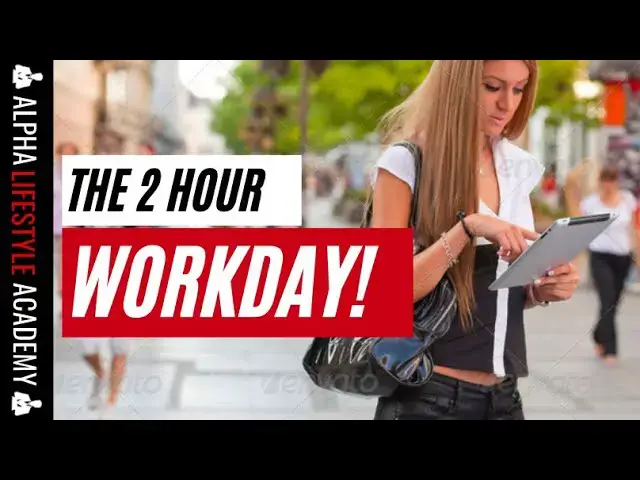 Video thumbnail for Business Ideas! The 2 Hour Work Day
