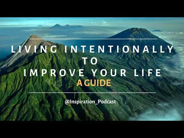 'Video thumbnail for How To Start Living Intentionally'