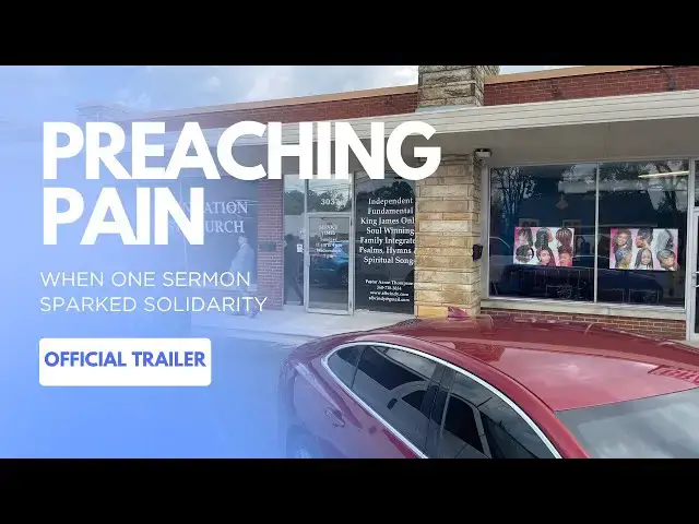 Video thumbnail for [Official Trailer] Preaching Pain: When One Sermon Sparked Solidarity
