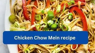 Video thumbnail for Chicken Chow Mein recipe