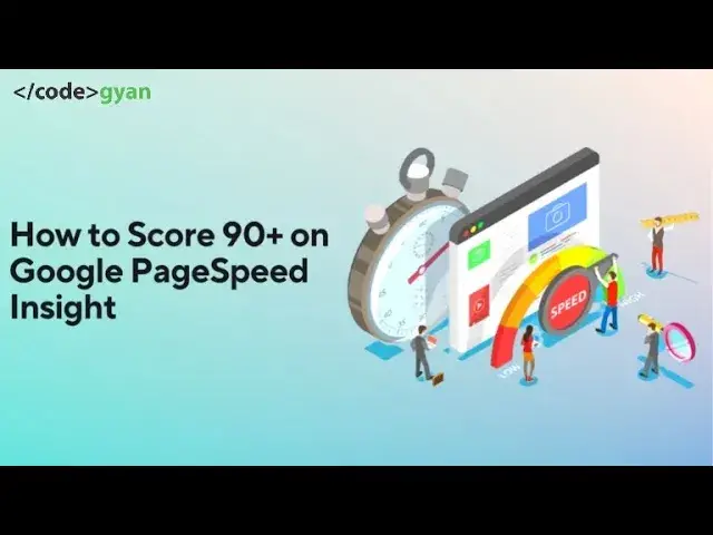 'Video thumbnail for How to Boost Website Speed to 90+ in 2024 | Codegyan'