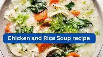Video thumbnail for Chicken and Rice Soup recipe