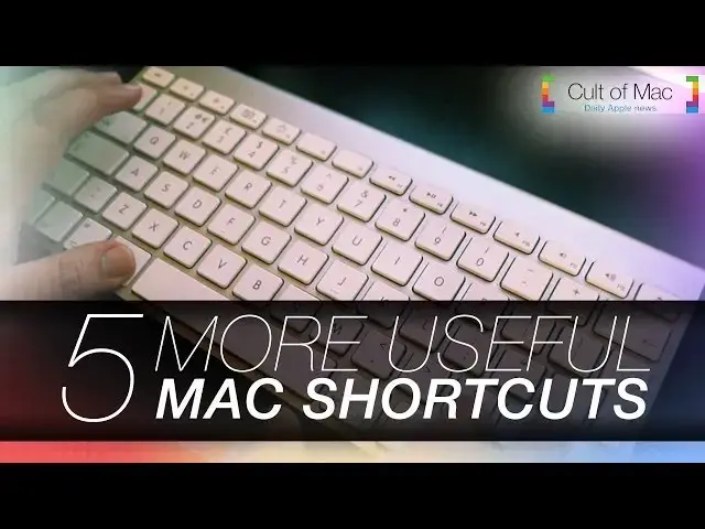 'Video thumbnail for 5 More Useful Mac Shortcuts'