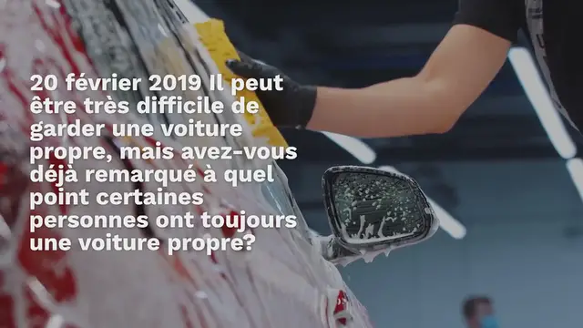 Video thumbnail for COMMENT ETRE UNE DE CES PERSONNES QUI ONT TOUJOURS UNE VOITURE PROPRE ?