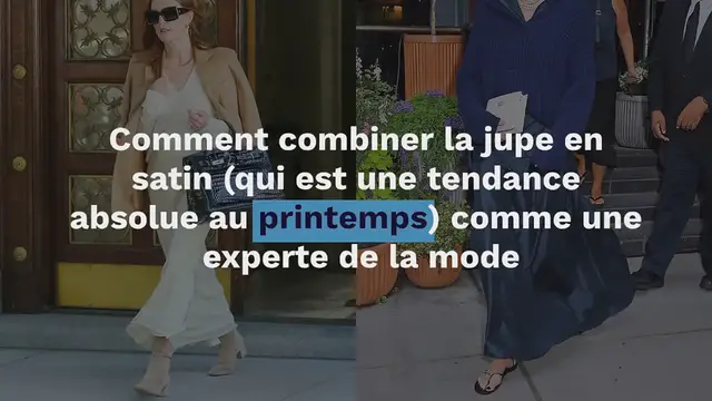 Video thumbnail for 4 Façons de Combiner La Jupe En Satin Comme Une Experte de La Mode