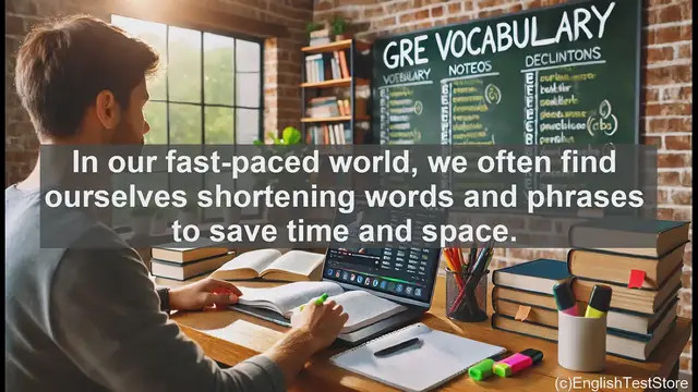 Video thumbnail for GRE Vocabulary Lesson: Mastering the Art of Abbreviation - Understanding the Word 'Abbreviate'