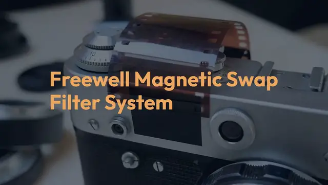 Video thumbnail for The Freewell Magnetic Swap Filter System – Revolutionizing Photography with Effortless Versatility