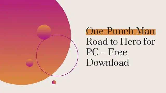 Video thumbnail for One-Punch Man Road to Hero for PC – Free Download