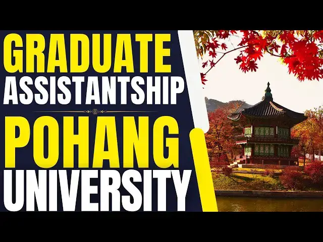 Video thumbnail for Graduate Assistantship at Pohang University of Science and Technology | Study in South Korea