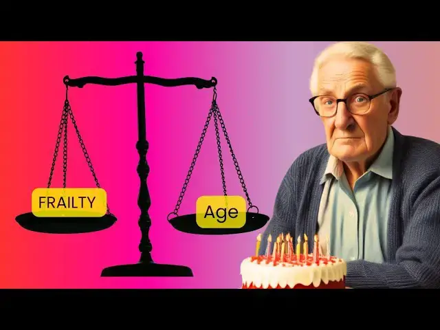 'Video thumbnail for Facing Tough Medical Decision? Focus on Frailty, not Your Age'