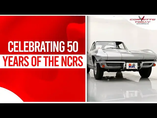 Video thumbnail for Celebrating 50 Years Of The NCRS | CORVETTE TODAY #210