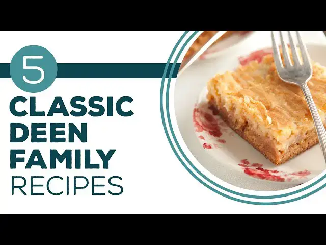 Video thumbnail for Full Episode Fridays: It's All in the Family - 5 Classic Deen Family Recipes
