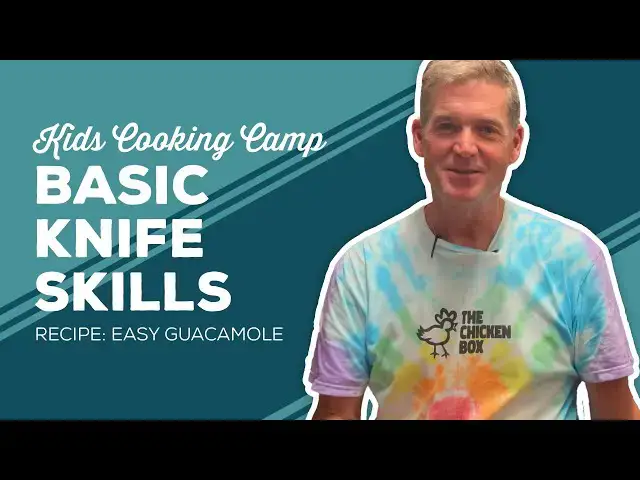 Video thumbnail for Love & Best Dishes: Basic Knife Skills | Easy Guacamole Recipe | Kids Cooking Camp