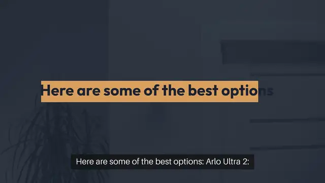 Video thumbnail for  Best Home Security Cameras With High Resolution