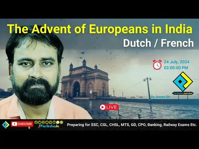 'Video thumbnail for The Advent of Europeans in India - Dutch / French | #Parikshajn | #ParikshaJunction | #Dutch #French'