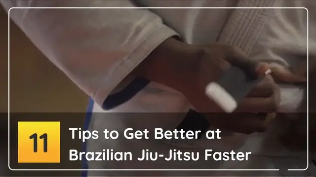 Video thumbnail for 11 Tips to Get Better at Brazilian Jiu Jitsu Faster