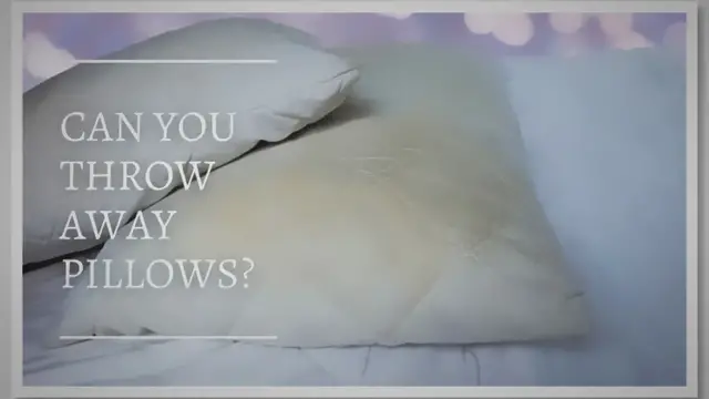 'Video thumbnail for Can You Throw Away Pillows?'