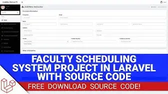 Video thumbnail for Faculty Scheduling System Project In Laravel With Source Code (Free Download)