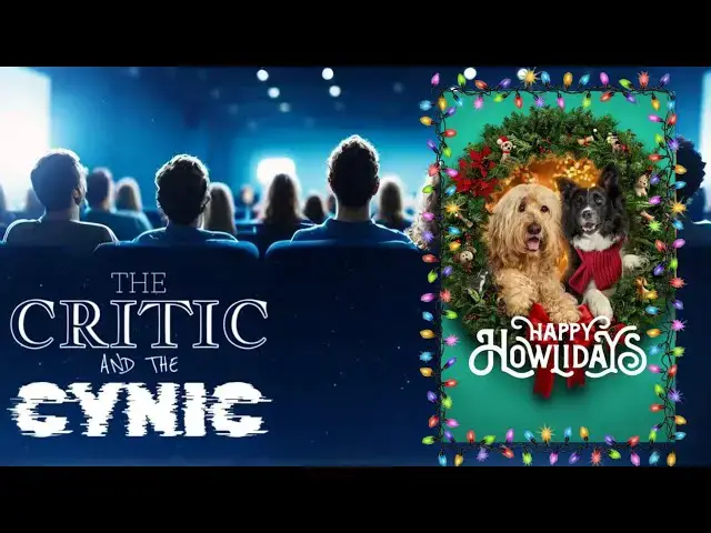 'Video thumbnail for Happy Howlidays (2024) Hallmark Christmas Movie | The Critic and the Cynic'