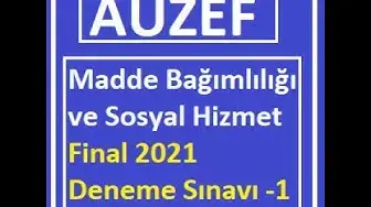 Video thumbnail for Madde Bağımlılığı ve Sosyal Hizmet Final 2021 Deneme Sınavı -1
