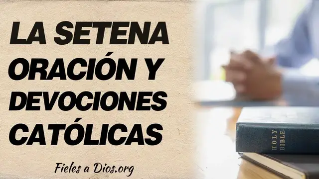 Video thumbnail for 🙏 La Setena (7 rosarios) oración y devociones católicas 🙏