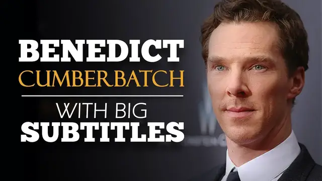 Video thumbnail for ENGLISH SPEECH | BENEDICT CUMBERBATCH: Just Do It! (English Subtitles)