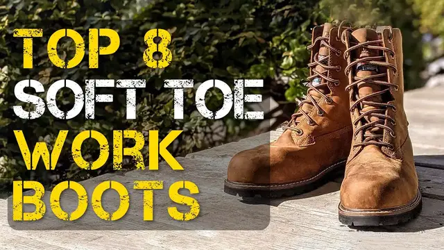 'Video thumbnail for 8 Best Soft Toe Work Boots'