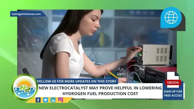 Video thumbnail for Science News - New Electrocatalyst May Prove Helpful in Lowering Hydrogen Fuel Production Cost