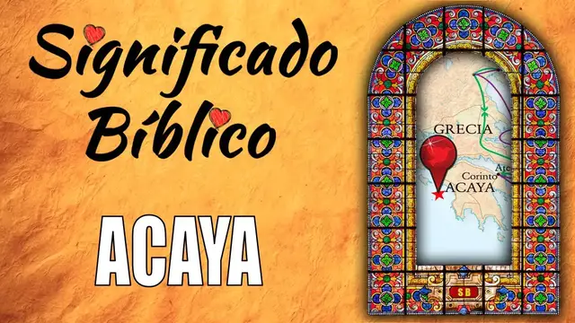 Video thumbnail for Acaya Significado Bíblico | ¿Qué Significa Acaya en la Biblia? 🙏