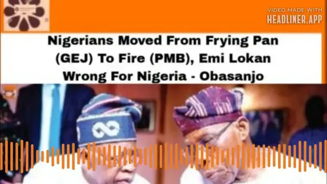 'Video thumbnail for Nigerians Moved From Frying Pan (GEJ) To Fire (PMB), Emi Lokan Wrong For Nigeria - Obasanjo'