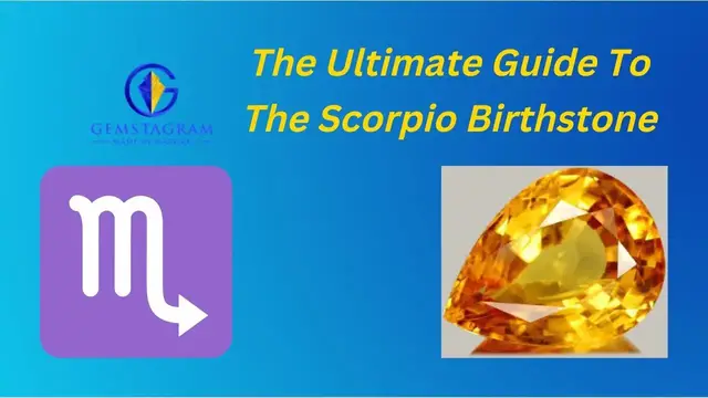 Video thumbnail for The Ultimate Guide To The Scorpio Birthstone